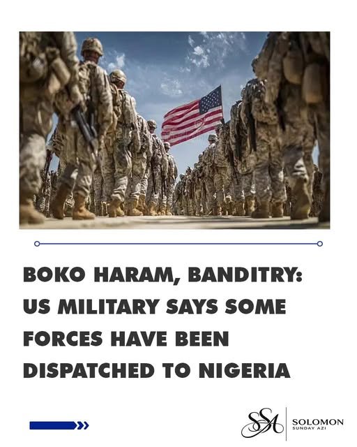 The United States military has confirmed the deployment of a team of forces to Nigeria